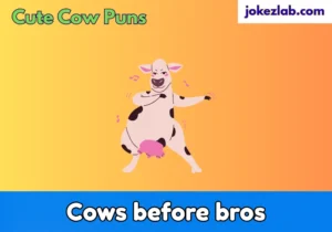 Cute Cow Puns