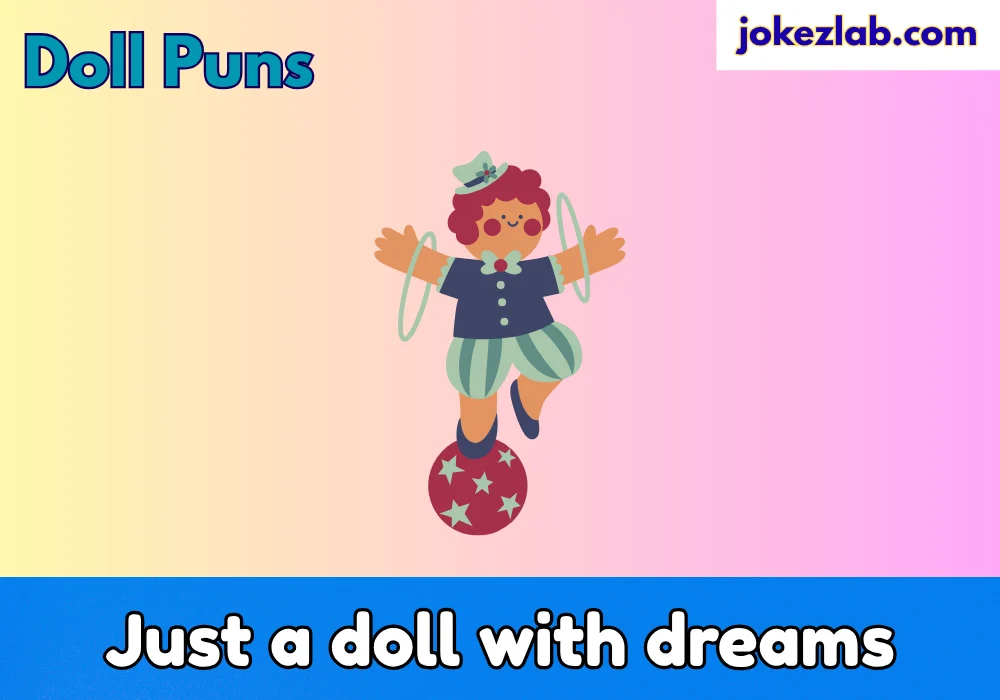 Doll Puns