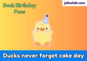 Duck Birthday Puns