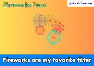 Fireworks Puns