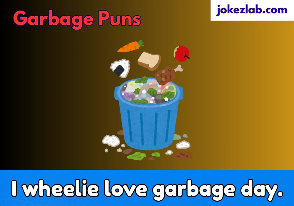 Garbage Puns