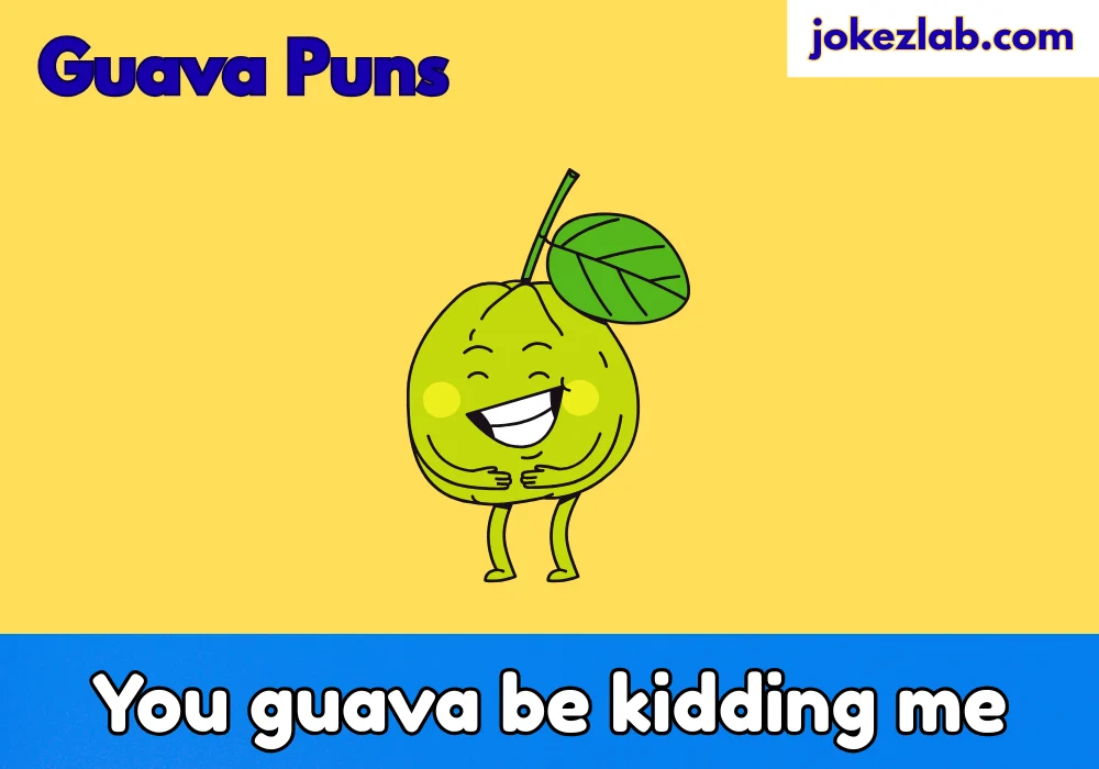 Guava Puns