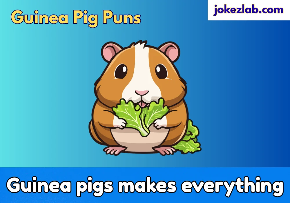 Guinea Pig Puns