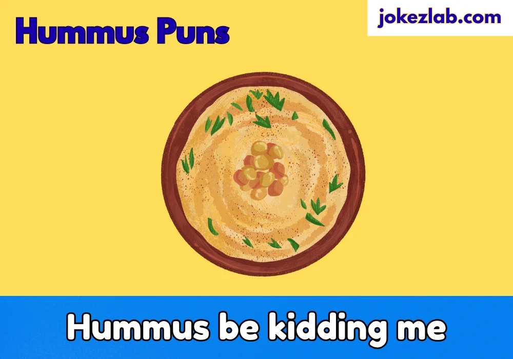 Hummus Puns