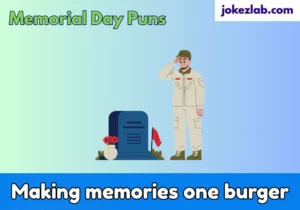 Memorial Day Puns