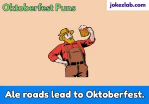 Oktoberfest Puns