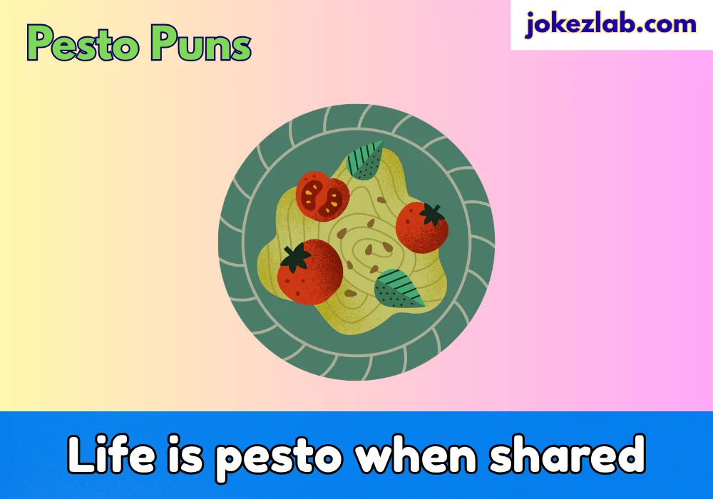 Pesto Puns