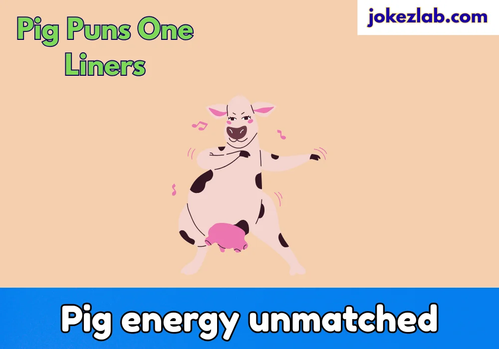 Pig Puns One Liners