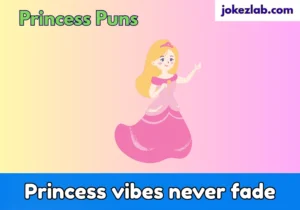Princess Puns