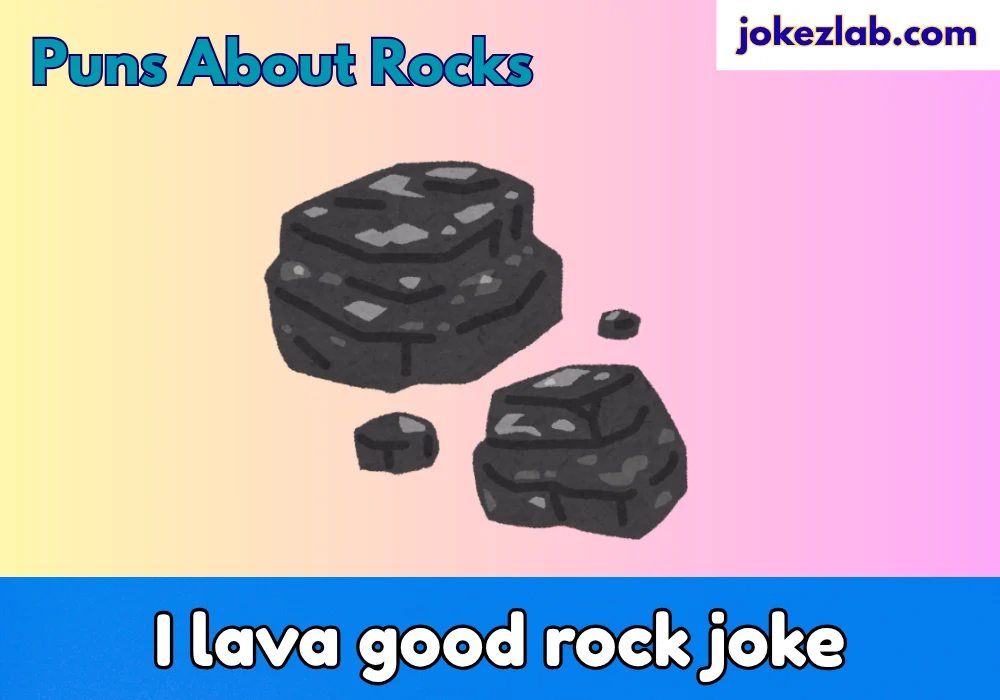 Puns About Rocks