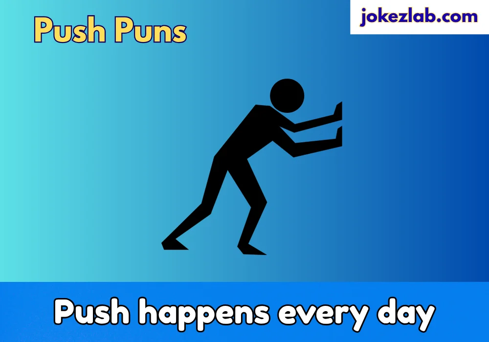 push puns