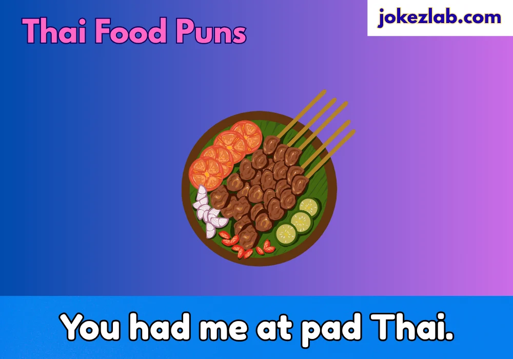 Thai Food Puns